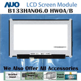 13.3“ 16:9 No Touch Brand New AUO 1920*1080 Laptop LCD Screen Module 600:1 EDP 30Pins B133HAN06.0 HW0A/B