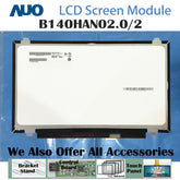 14.0“ No Touch 16:9 AUO New 1920*1080 Laptop LCD Screen Module 800:1 EDP 30Pins B140HAN02.0/2