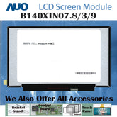 14.0“ No Touch 16:9 New 1366*768 Laptop LCD Screen Module 500:1 EDP 30Pins B140XTN07.9/3/8