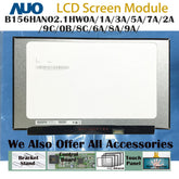 15.6" No Touch New 1920 x 1080 Laptop LCD Screen Module EDP 30 Pins B156HAN02.1HW0A/1A/3A/5A/7A/2A /9C/0B/8C/6A/8A/9A