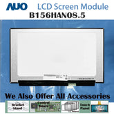 15.6" No Touch New 1920 x 1080 AUO Laptop LCD Screen Module EDP 40 Pins B156HAN08.5