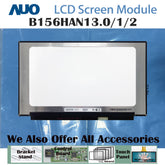 15.6" No Touch New 1920 x 1080 AUO Laptop LCD Screen Module EDP 40 Pins B156HAN13.0/1/2