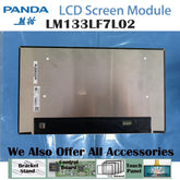 13.3“ 16:9 No Touch Brand New PANDA 1920*1080 Laptop LCD Screen Module EDP 30Pins LM133LF7L02