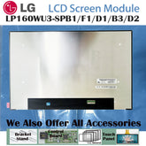 16.0“ No Touch New 1920*1200 Laptop LG LCD Screen Module EDP HBR1 (2.7G/lane) Connector LP160WU3-SPB1/F1/D1/B3/D2