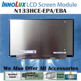 13.3“ 16:9 No Touch Brand New Innolux 1920*1080 Laptop LCD Screen Module 800:1 EDP 30Pins N133HCE-EPA/EBA