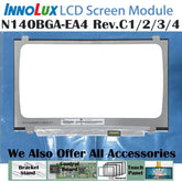 14.0“ No Touch 16:9 Innolux New 1366*768 Laptop LCD Screen Module 500:1 EDP 30Pins N140BGA-EA4 Rev.C1/2/3/4