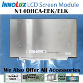 14.0“ No Touch 16:9 Innolux New 1920*1080 Laptop LCD Screen Module 1200:1 EDP 30Pins N140HCA-EEK/ELK