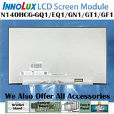 14.0“ No Touch 16:9 Innolux New 1920*1080 Laptop LCD Screen Module 1500:1 EDP 30Pins N140HCG-GE1/EQ1/GN1/GT1/GF1