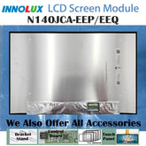 14.0“ No Touch 16:10 New 1920*1200 Laptop LCD Screen Module 800:1 EDP 30Pins N140JCA-EEP/EEQ