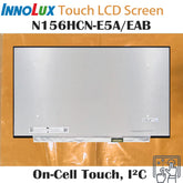 15.6“ On-Cell Touch, I²C 16:9 Brand New Innolux 1920*1080 Laptop LCD Screen Module 1000:1 EDP 40Pins N156HCN-E5A/EAB