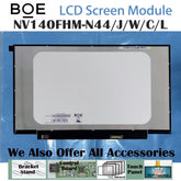 14.0“ No Touch 16:9 BOE New 1920*1080 Laptop LCD Screen Module 800:1 EDP 30Pins NV140FHM-N44/J/C/W/L