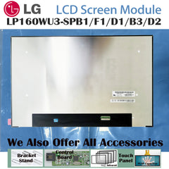 16.0“ No Touch New 1920*1200 Laptop LG LCD Screen Module EDP HBR1 (2.7G/lane) Connector LP160WU3-SPB1/F1/D1/B3/D2