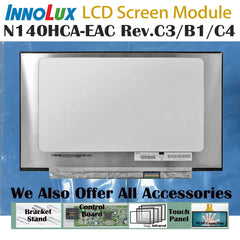 14.0“ No Touch New 1920*1080  Laptop LCD Screen Module 700:1  EDP 30Pins N140HCA-EAC Rev.C3/B1/C4