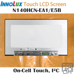 14.0“ On-Cell Touch, I²C 16:9 Brand New 1000:1 Innolux 1920*1080 Laptop LCD Screen Module EDP 40Pins N140HCN-EA1/E5B