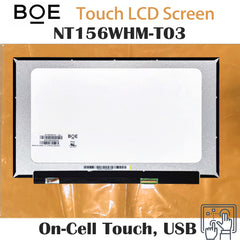 15.6“ On-Cell Touch, I²C 16:9 Brand New BOE 1366*768 Laptop LCD Screen Module 400:1 EDP 40Pins NT156WHM-T03